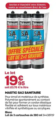 Gedimat Rubson mastic sa2 sanitaire offre