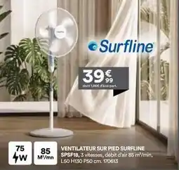 BUT Surfline - ventilateur sur pied spsf18 offre
