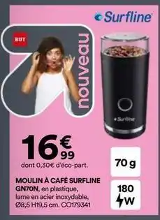 BUT Surfline - moulin à café gn7on offre