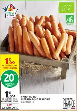 Intermarché Hyper CAROTTE BIO INTERMARCHE TERROIRS offre