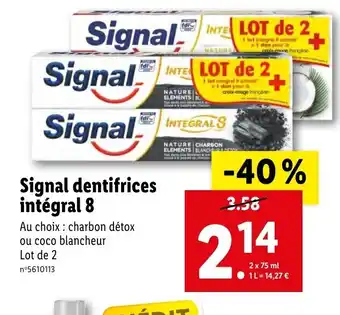 Lidl Signal dentifrice intégral 8 offre