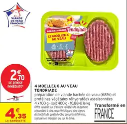 Intermarché Hyper Tendriade Moelleux au Veau offre