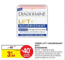 Intermarché Hyper DIADERMINE CRÈME LIFT+ NOURRISSANT NUIT offre