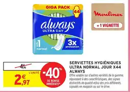 Intermarché Hyper Always Serviettes hygiéniques ultra normal jour offre