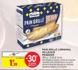 Intermarché Hyper Pasquier Pain grillé l'original offre