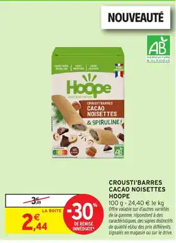 Intermarché Hyper Hoope Crousti'barres Cacao Noisettes offre