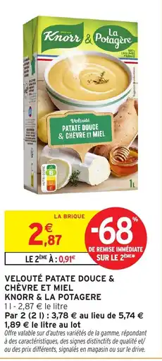 Intermarché Hyper Knorr & La Potagère Velouté Patate Douce & Chèvre et Miel offre