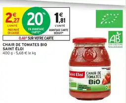Intermarché Hyper Saint Eloi Chair de Tomates Bio offre