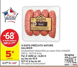 Intermarché Hyper Galibier Diots de Savoie Nature offre