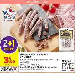 Intermarché Hyper GALIBIER MINI BUCHETTE NATURE offre