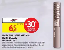 Intermarché Hyper MAYBELLINE MASCARA SENSATIONAL BODY BLACK offre