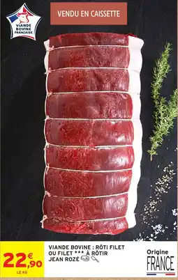Intermarché Hyper JEAN ROZÉ RÔTI FILET OU FILET offre