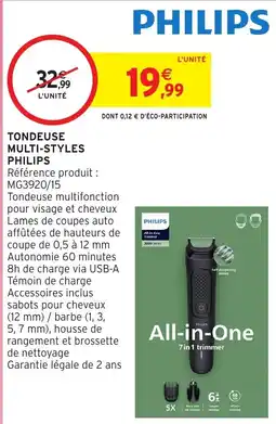 Intermarché Hyper PHILIPS TONDEUSE MULTI-STYLES offre