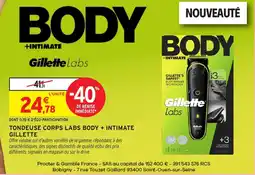 Intermarché Hyper Gillette Labs Tondeuse Corps Body + Intimate offre