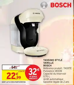 Intermarché Hyper BOSCH TASSIMO STYLE VANILLE offre