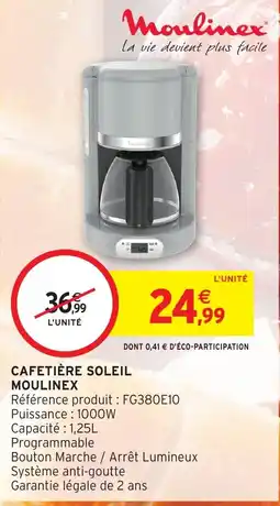 Intermarché Hyper Moulinex Cafetière Soleil offre