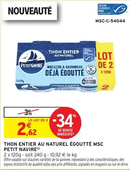 Intermarché Hyper PETIT NAVIRE THON ENTIER AU NATUREL offre
