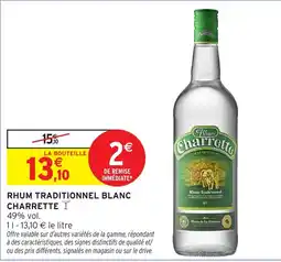 Intermarché Hyper Charrette Rhum Traditionnel Blanc offre