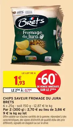Intermarché Hyper Brets Chips saveur fromage du Jura offre