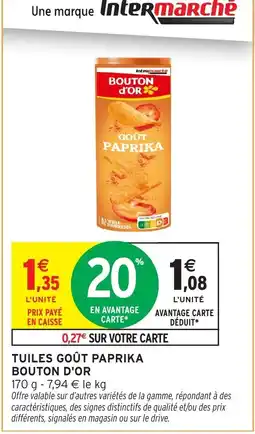 Intermarché Hyper BOUTON D'OR TUILES GOÛT PAPRIKA offre