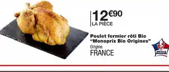 Monoprix Poulet Fermier Rôti Bio offre