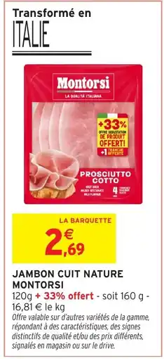 Intermarché Hyper Montorsi Jambon Cuit Nature offre