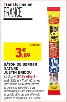 Intermarché Hyper Justin Bridou Bâton de Berger Nature offre