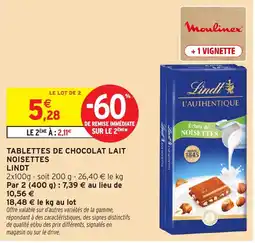 Intermarché Hyper Lindt TABLETTES DE CHOCOLAT LAIT NOISETTES offre