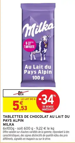 Intermarché Hyper Milka Tablettes de chocolat au lait du pays alpin offre