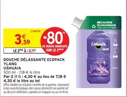Intermarché Hyper USHUAIA DOUCHE DÉLASSANTE ECOPACK offre