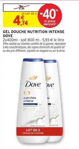 Intermarché Hyper Dove Gel douche nutrition intense offre