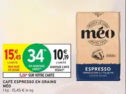 Intermarché Hyper méo Café Espresso en grains offre