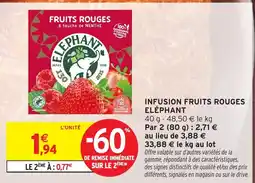 Intermarché Hyper Éléphant Infusion fruits rouges offre