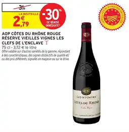 Intermarché Hyper CLEFS DE L'ENCLAVE CÔTES DU RHÔNE ROUGE offre