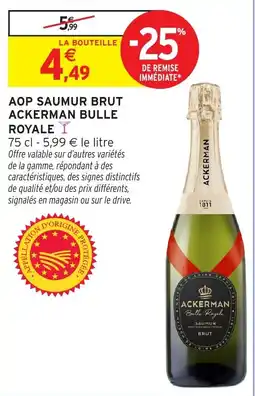 Intermarché Hyper ACKERMAN BULLE ROYALE offre