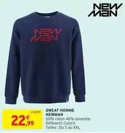 Intermarché Hyper NEWMAN SWEAT HOMME offre