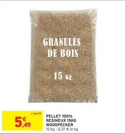 Intermarché Hyper WOODPECKER PELLET 100% RESINEUX offre