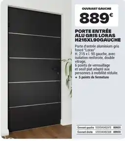 Brico Dépôt ALU GRIS LORAS PORTE ENTRÉE offre