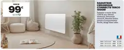 Brico Dépôt TERCO Radiateur ceramique connecte offre
