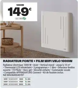 Brico Dépôt RADIATEUR FONTE + FILM WIFI VELO 1000W offre