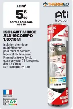 Brico Dépôt THERMEO isolant mince alu 19compo offre