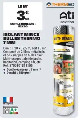 Brico Dépôt Therméo Isolant mince bulles thermo 7 mm offre