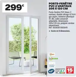 Brico Dépôt PORTE-FENÊTRE PVC 2 VANTAUX offre