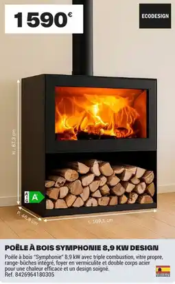 Brico Dépôt POÊLE À BOIS SYMPHONIE 8,9 KW DESIGN offre