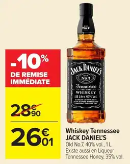 Carrefour Market JACK DANIEL'S Whiskey Tennessee offre