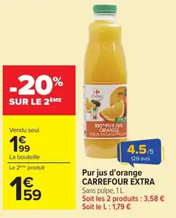 Carrefour Market Carrefour Extra Pur jus d'orange offre