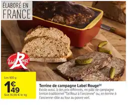 Carrefour Market Label Rouge Terrine de campagne offre