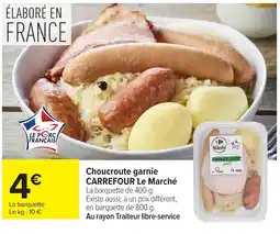 Carrefour Market Choucroute garnie offre