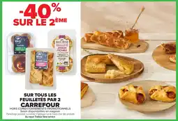 Carrefour Market Carrefour sur tous les feuilletés offre