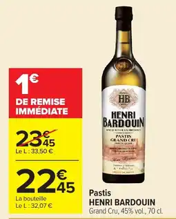 Carrefour Market HENRI BARDOUIN Pastis offre